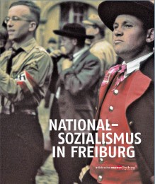 Nationalsozialismus in Freiburg