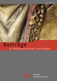 Beiträge zur Erhaltung von Kunst- und Kulturgut Heft 2/2016