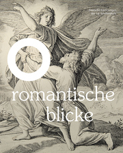 Romantische Blicke - Deutsche Zeichnungen des 19. Jahrhunderts - Cover