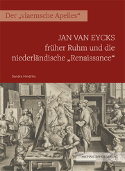 Jan van Eycks früher Ruhm und die niederländische 'Renaissance' - Cover