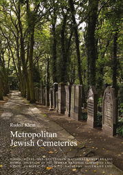 Metropolitan Jewish Cemeteries of the 19th and 20th Centuries in Central and Eastern Europe