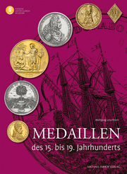 Medaillen des 15. bis 19. Jahrhunderts
