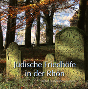 Jüdische Friedhöfe in der Rhön