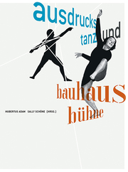 Ausdruckstanz und Bauhausbühne - Cover