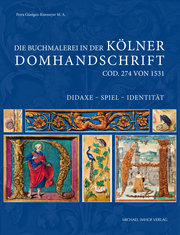 Die Buchmalerei in der Kölner Domhandschrift - Cover
