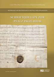 Schriftquellen zur Pfalz Ingelheim - Cover