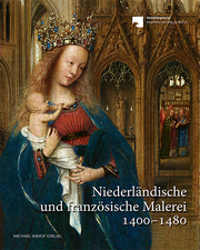 Niederländische und französiche Malerei 1400-1480