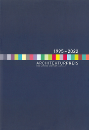 Architekturpreis des Landes Sachsen-Anhalt 1995-2022