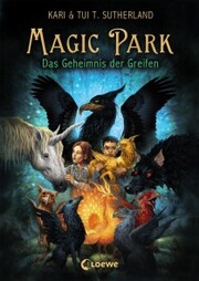 Magic Park (Band 1) - Das Geheimnis der Greifen - Cover