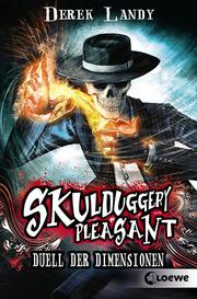 Skulduggery Pleasant (Band 7) - Duell der Dimensionen - Cover