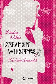 Lebe lieber übersinnlich (Band 2) - Dreams 'n' Whispers - Cover