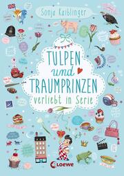 Verliebt in Serie (Band 3) - Tulpen und Traumprinzen - Cover