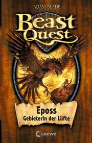 Beast Quest (Band 6) - Eposs, Gebieterin der Lüfte - Cover