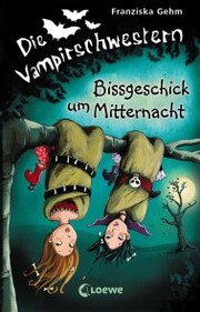 Die Vampirschwestern (Band 8) - Bissgeschick um Mitternacht - Cover