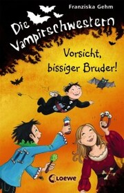 Die Vampirschwestern 11 - Vorsicht, bissiger Bruder! - Cover