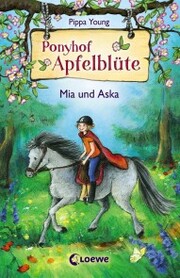 Ponyhof Apfelblüte (Band 5) - Mia und Aska - Cover