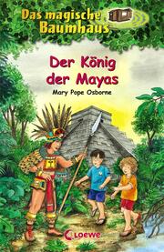 Das magische Baumhaus (Band 51) - Der König der Mayas - Cover
