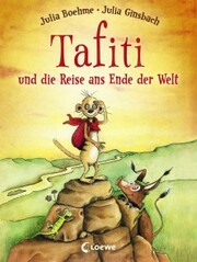 Tafiti und die Reise ans Ende der Welt (Band 1) - Cover