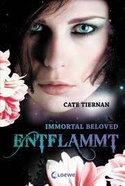Immortal Beloved (Band 1) - Entflammt - Cover
