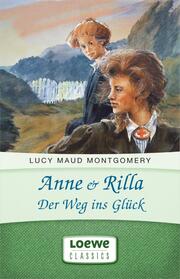 Anne & Rilla - Der Weg ins Glück - Cover