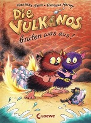 Die Vulkanos brüten was aus! (Band 4) - Cover
