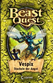 Beast Quest (Band 36) - Vespix, Stacheln der Angst - Cover