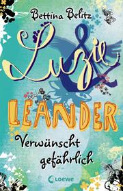 Luzie & Leander 5 - Verwünscht gefährlich - Cover