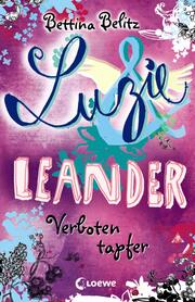 Luzie & Leander 6 - Verboten tapfer - Cover