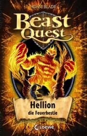 Beast Quest (Band 38) - Hellion, die Feuerbestie