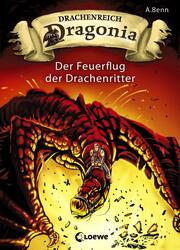 Drachenreich Dragonia (Band 2) - Der Feuerflug der Drachenritter