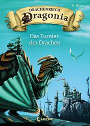 Drachenreich Dragonia (Band 4) - Das Turnier der Drachen - Cover