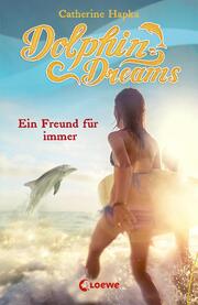 Dolphin Dreams - Ein Freund für immer (Band 2) - Cover