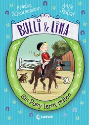 Bulli & Lina (Band 2) - Ein Pony lernt reiten - Cover