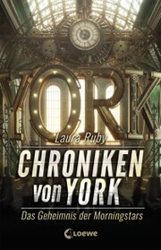 Chroniken von York (Band 2) - Das Geheimnis der Morningstars - Cover