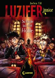Luzifer junior (Band 6) - Schule ist die Hölle - Cover