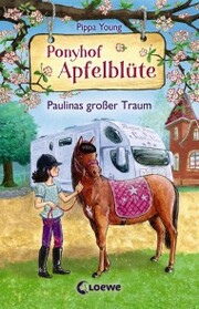 Ponyhof Apfelblüte (Band 14) - Paulinas großer Traum - Cover