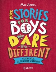More Stories for Boys Who Dare to be Different - Geschichten, die dein Leben verändern - Cover