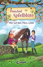 Ponyhof Apfelblüte (Band 17) - Hör auf dein Herz, Lotte - Cover