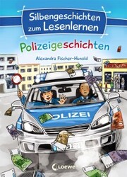 Silbengeschichten zum Lesenlernen - Polizeigeschichten - Cover