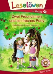 Leselöwen 1. Klasse - Zwei Freundinnen und ein freches Pony - Cover
