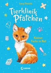 Tierklinik Pfötchen (Band 3) - Kleiner Fuchs in Not