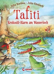 Tafiti (Band 19) - Krokodil-Alarm am Wasserloch - Cover