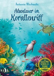 Das geheime Leben der Tiere (Ozean) - Abenteuer im Korallenriff - Cover