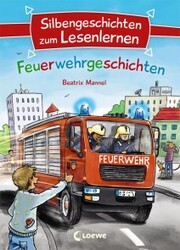 Silbengeschichten zum Lesenlernen - Feuerwehrgeschichten - Cover