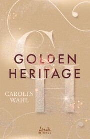 Golden Heritage (Crumbling Hearts, Band 2) - Cover