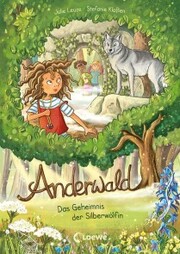 Anderwald (Band 1) - Das Geheimnis der Silberwölfin - Cover