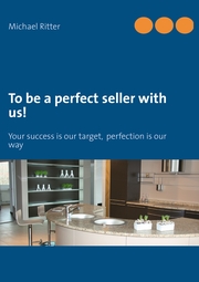 To be a perfect seller with us!