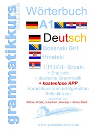 Wörterbuch Deutsch-Englisch-Kroatisch-Bosnisch-Serbisch Niveau A1