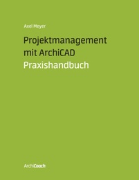 Projektmanagement mit ArchiCAD