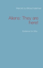 Aliens: They are here!